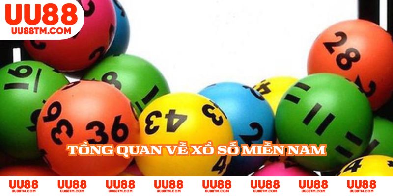 Tổng quan về xổ số miền Nam